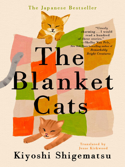 Title details for The Blanket Cats by Kiyoshi Shigematsu - Wait list